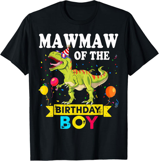 Mawmaw Of The Birthday Boy Dinosaur T-Rex Matching Family T-Shirt