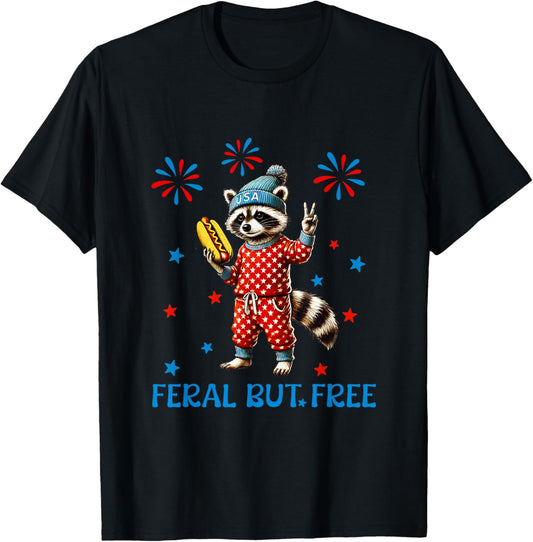 Feral But Free Funny Raccoon 4th of July Hot Dog USA T-Shirt