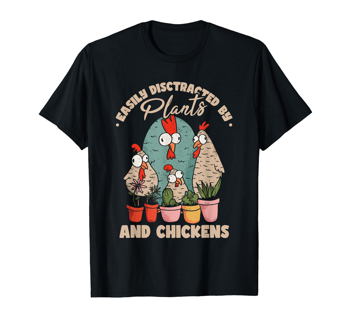 Funny Farming Gardening Plant Garden Chicken Plants T-Shirt