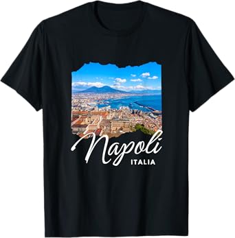 Napoli Italia / Naples Italy / Naples T-Shirt