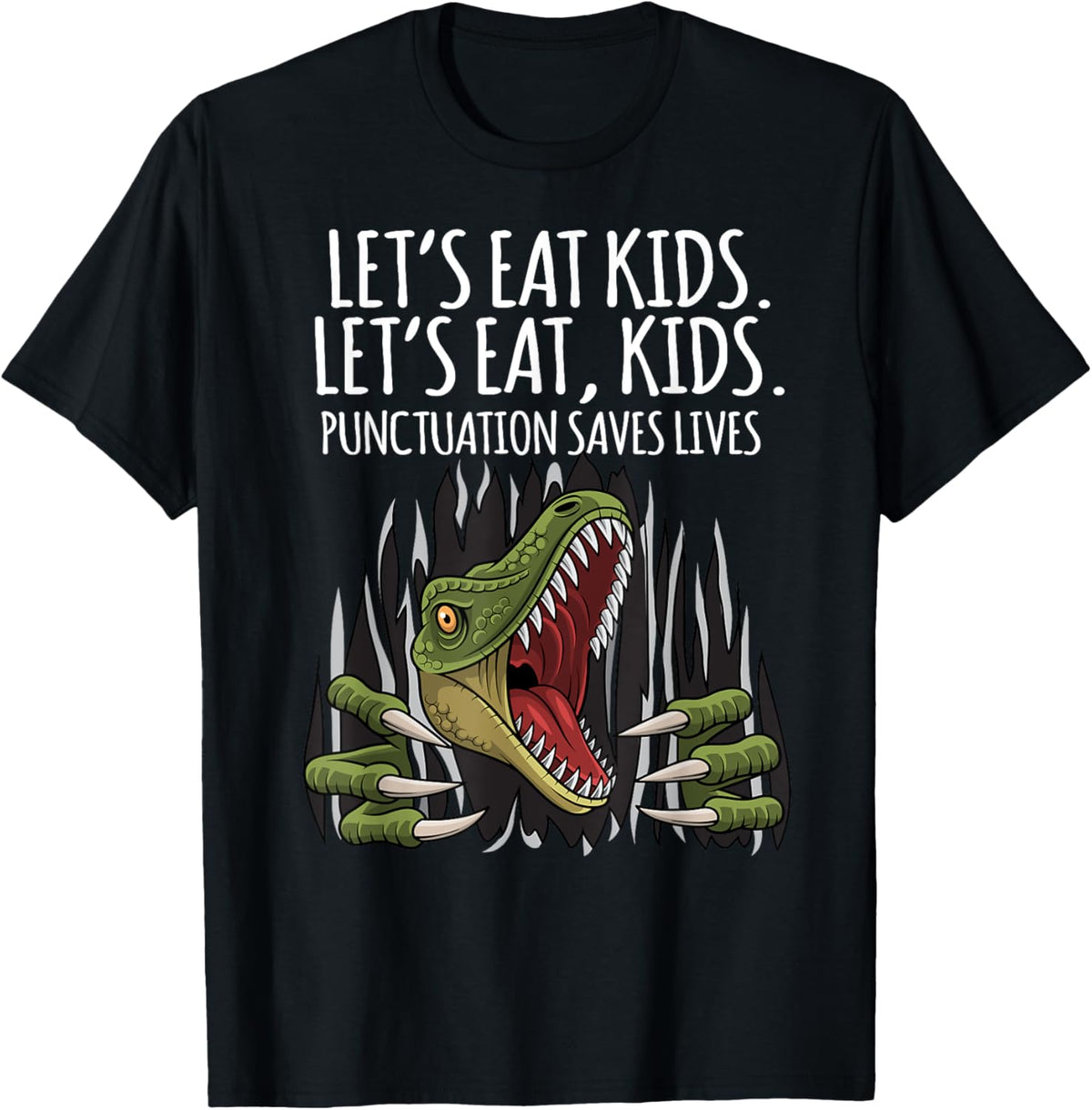 Funny Lets Eat Kids Punctuation Saves Lives Grammar School T-Shirt