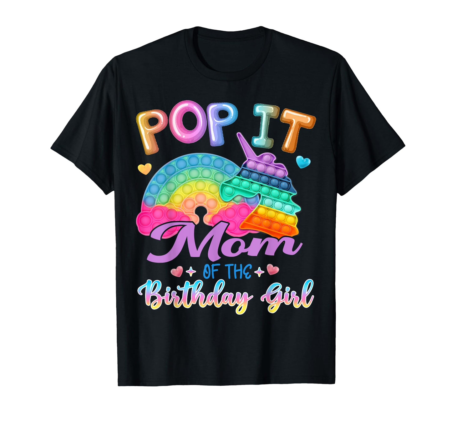 Pop It Mom of the Birthday Girl Fidget Kids Family Matching T-Shirt