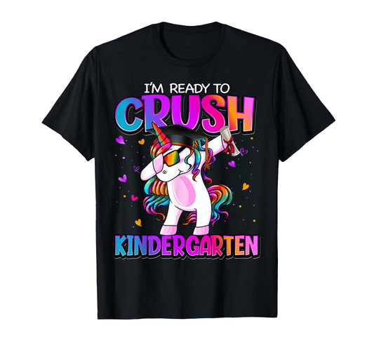 I'm Ready To Crush Kindergarten Back To School Kindergarten T-Shirt