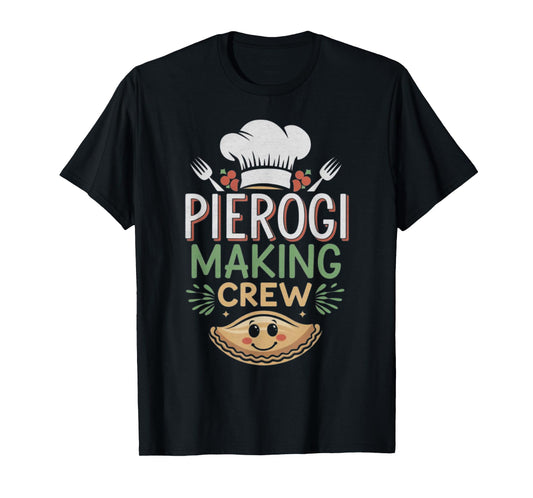 Pierogi Making Crew Christmas Shirt – Funny Polish Xmas Tee T-Shirt