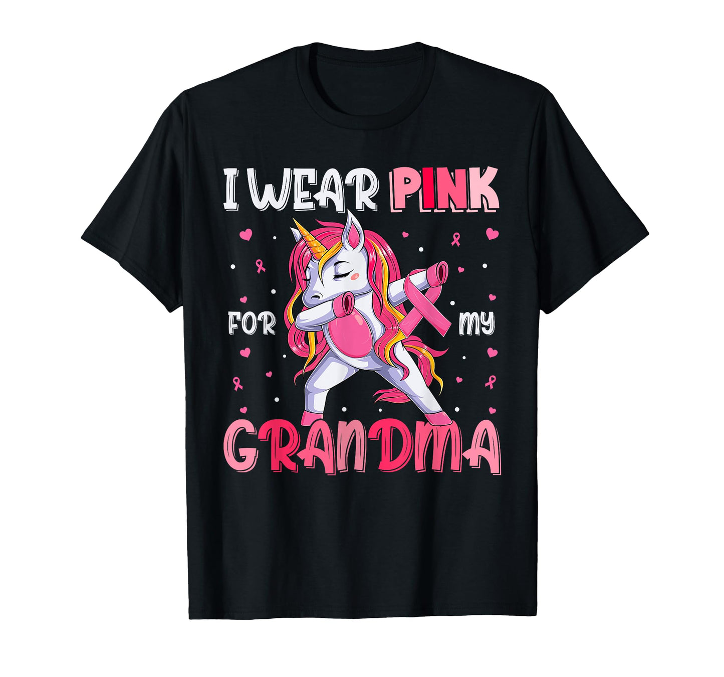 Breast Cancer Grandma, Girls I Wear Pink For My Grandma T-Shirt