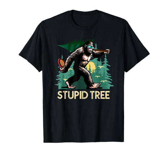 Stupid Tree Disc Golf Bigfoot Frolfing Funny Sasquatch T-Shirt