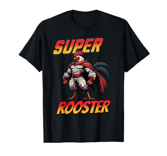 Super Rooster Hero Brave Chicken Daddy Funny Farm Design T-Shirt