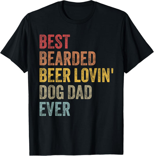 Retro Best Bearded Beer Lovin Dog Dad Ever Father's Day Papa T-Shirt