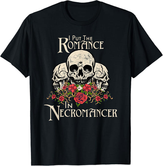 Funny Necromancer Shirt Halloween Undead, Skulls And Roses T-Shirt