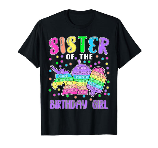 Let's Pop-it Sister of the Birthday Girl Pop-it T-Shirt