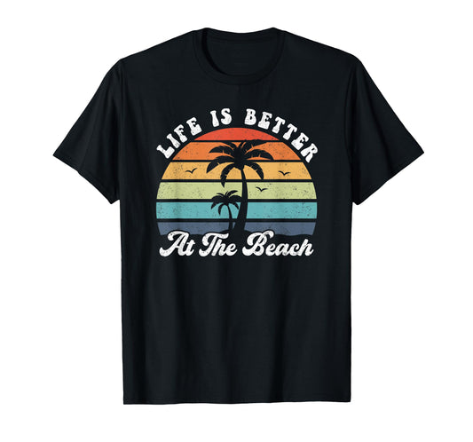Life Is Better At The Beach Palm Tree Retro Shirt Vacation T-Shirt for Men Women Kids