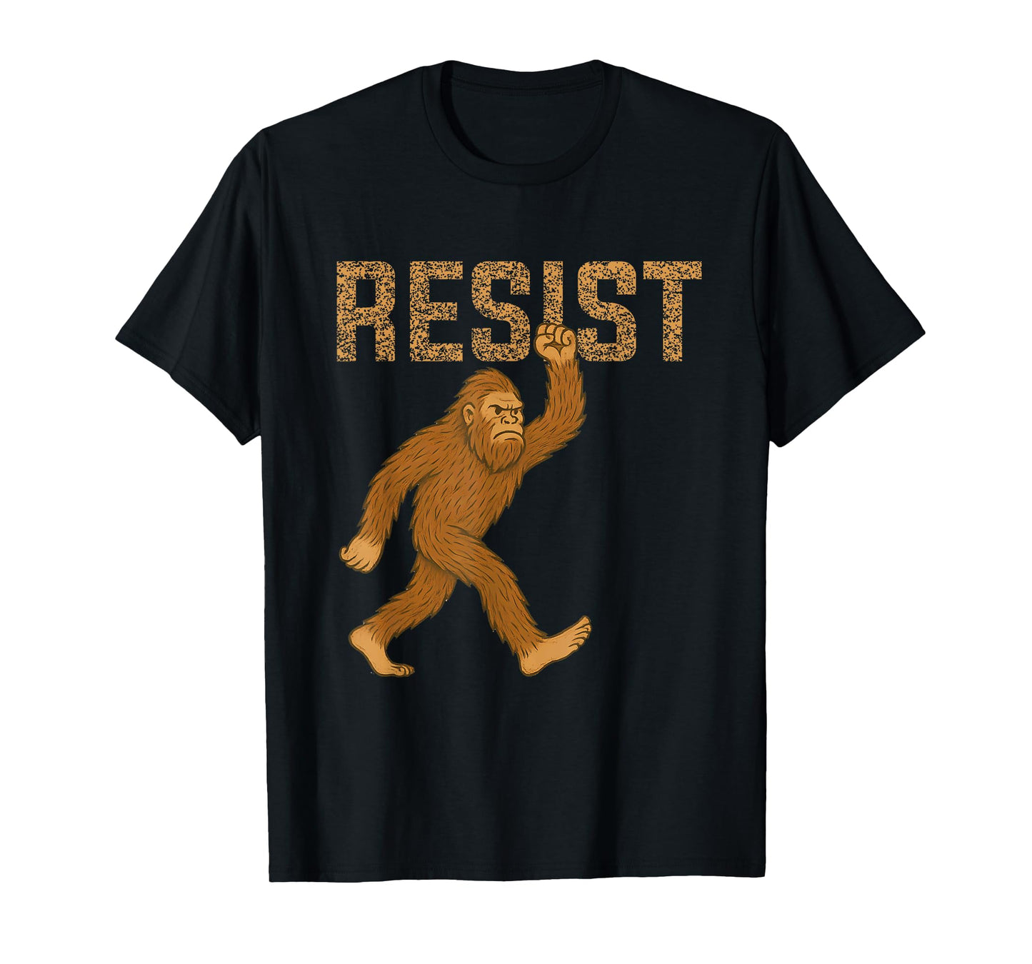 Sarcastic Sasquatch Resist Bigfoot Protest Against Tariffs T-Shirt