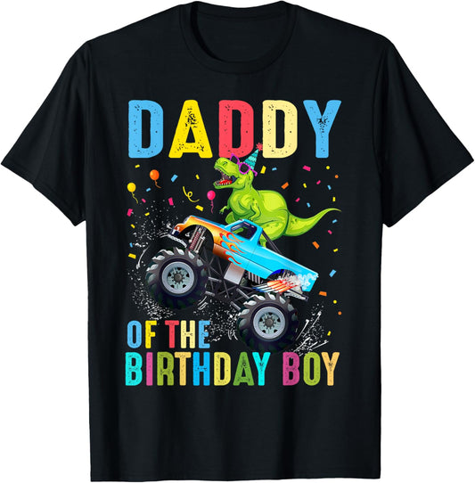 Daddy of the Birthday Boy Dinosaur Monster Truck Birthday T-Shirt