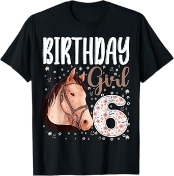 horse Animal Lovers 6th Birthday Girl B-day 6 year old T-Shirt