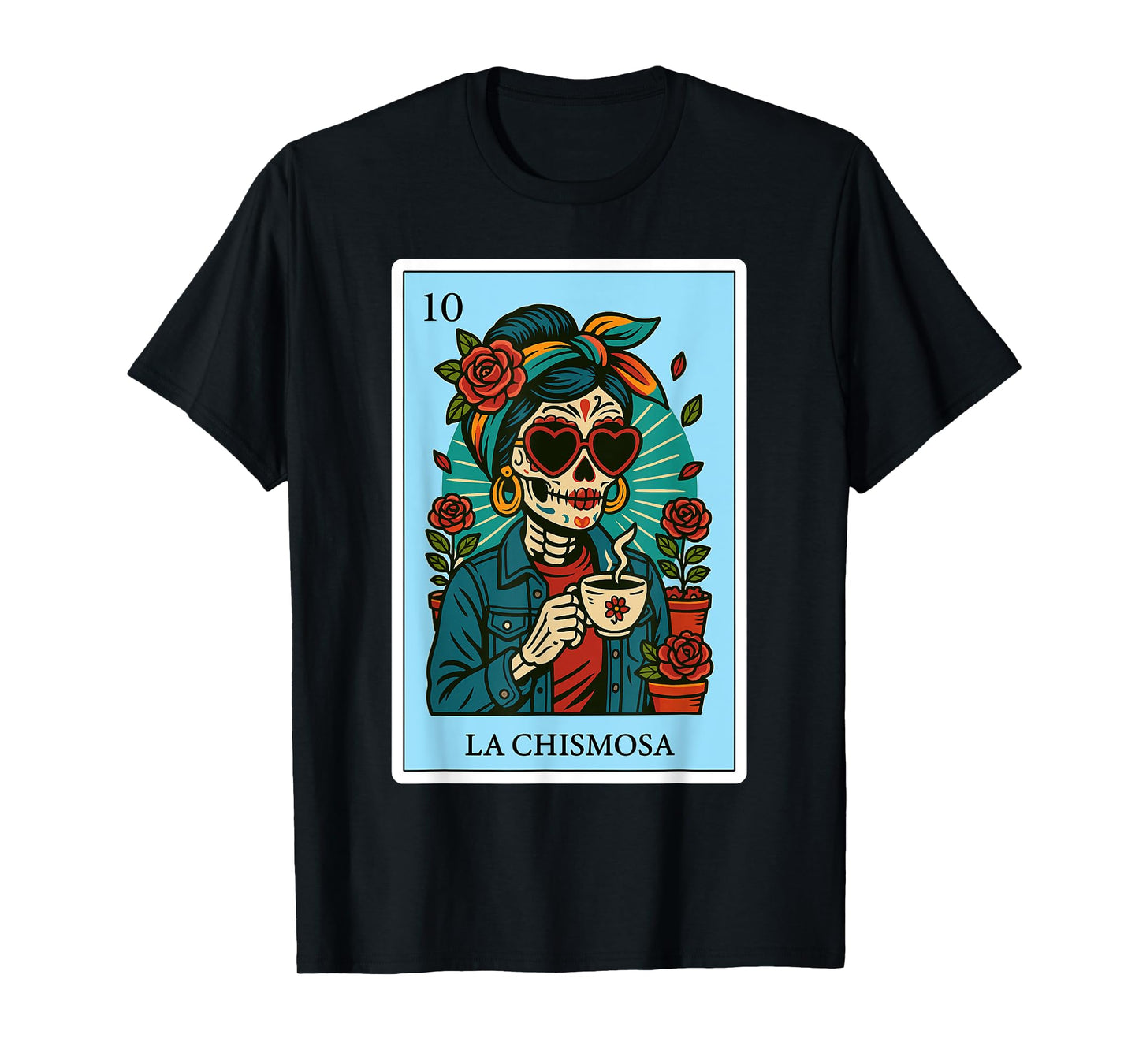 La Chismosa Spanish-Mexican Bingo Card Latinos Skeleton T-Shirt