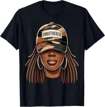 Unbothered Black Girl With Cap Camo Afro Woman T-Shirt
