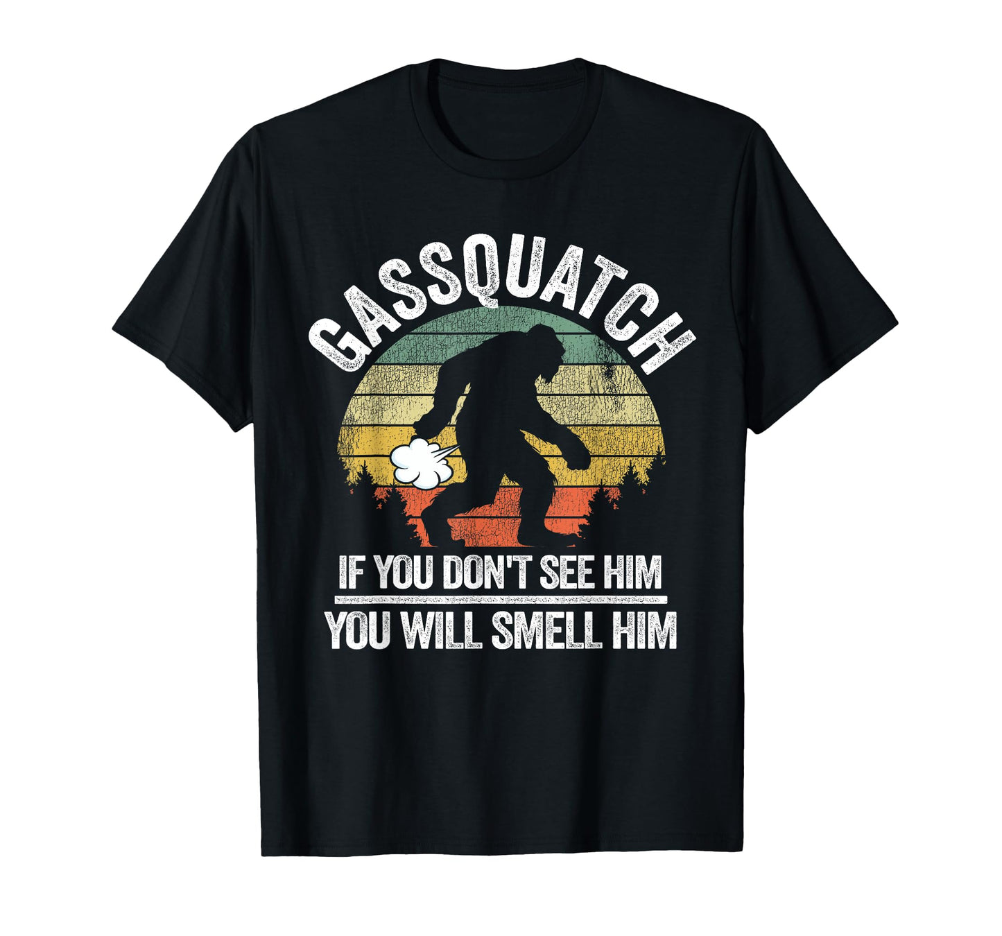 Vintage Sasquatch Believer & Retro Bigfoot Gifts Gassquatch Bigfoot Farting Outdoor Fart Funny Sasquatch T-Shirt