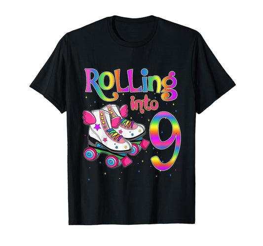 Rolling Into 9 years Let's Roll I'm Turning 9 Roller Skate T-Shirt