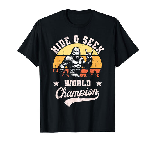 Bigfoot Hide And Seek World Champion T-Shirt