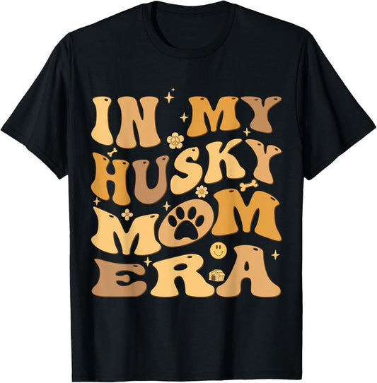 In My Husky Mom Era Groovy T-Shirt