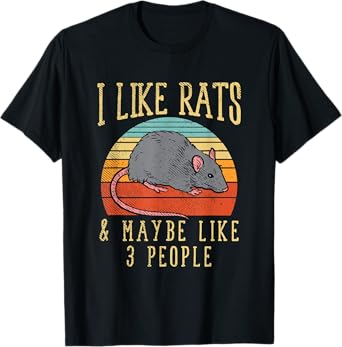 Funny Pet Rat I Like Rats And Maybe 3 People T-Shirt