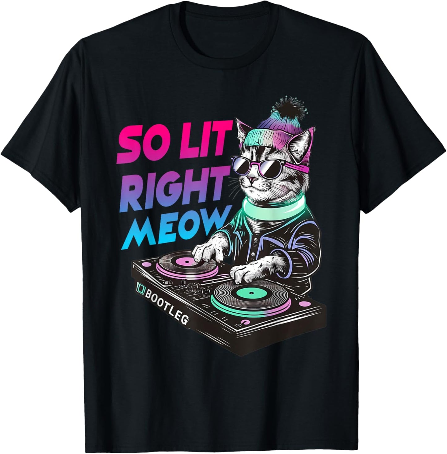 Funny Cat Rave Graphic Clothing So Lit Right Meow DJ Cat Tee T-Shirt