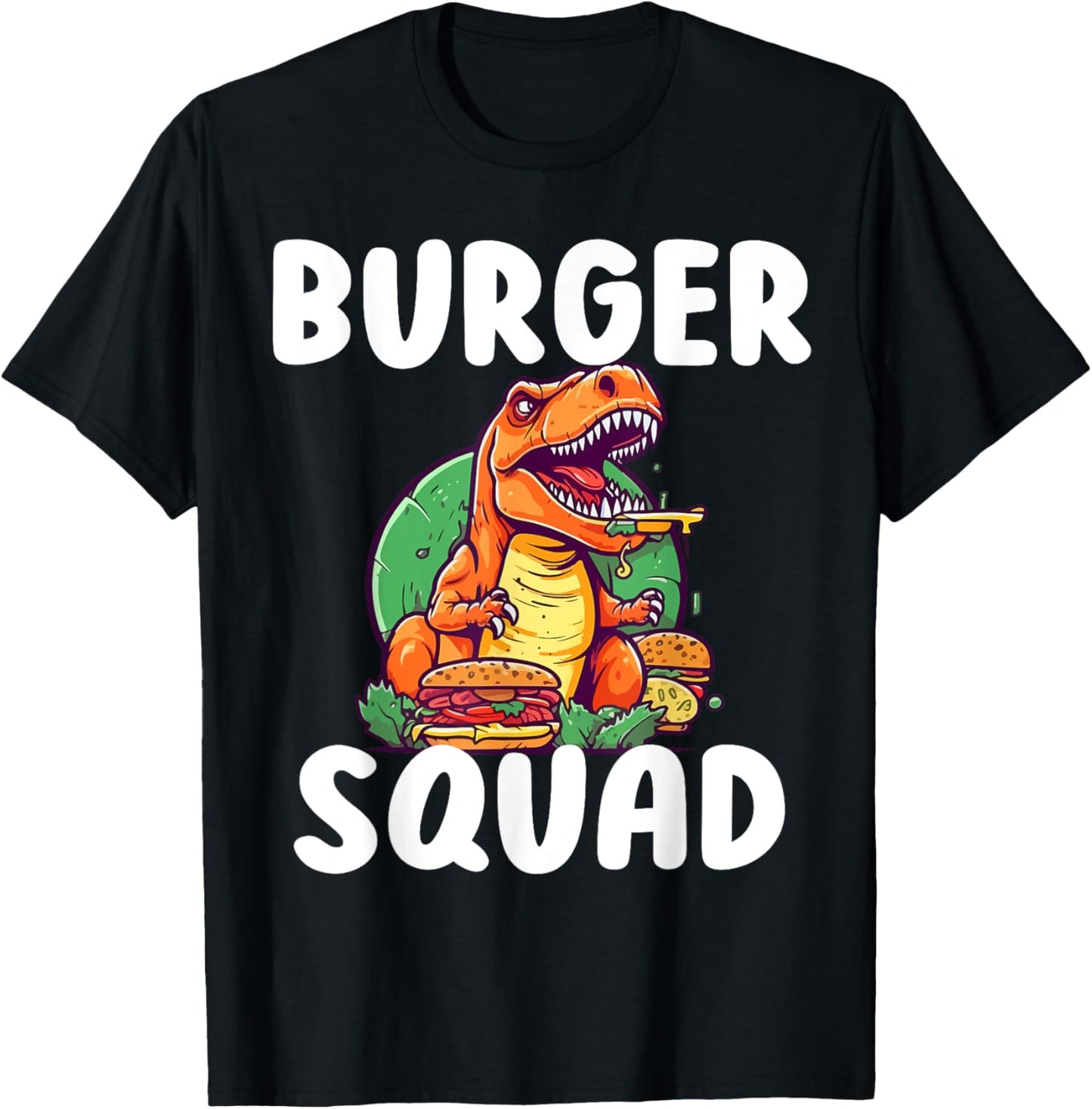 T-Rex Dinosaur Burger Squad Hamburger Lovers Funny T-Shirt