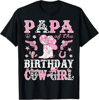 Papa Of The Birthday CowGirl Pink Disco Rodeo Western T-Shirt