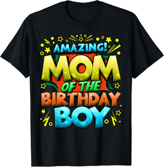 Mom of the Birthday Boy Matching Family Mommy T-Shirt