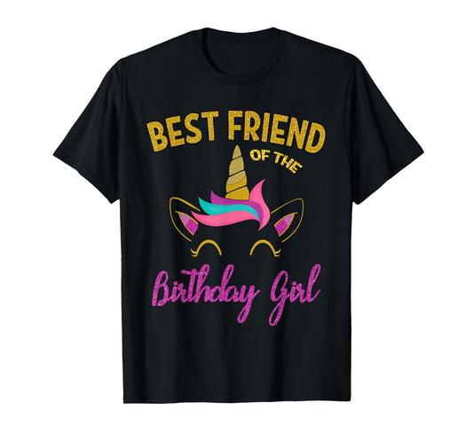 Best Friend of the Unicorn Birthday Girl T-Shirt Matching T-Shirt