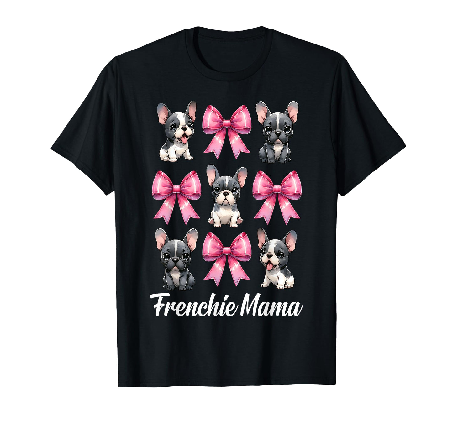 Frenchie Mama French Bulldog Mom Dog Mother's Day Coquette T-Shirt