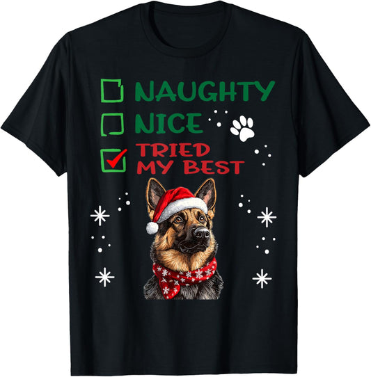 Cute German Shepherd Dog Christmas Naughty Nice Tried my T-Shirt