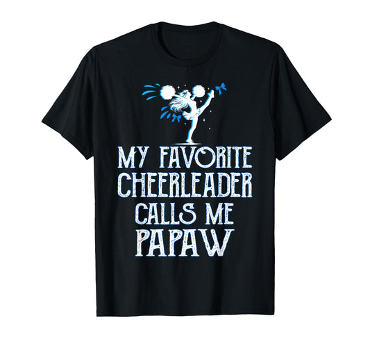 Cheer My Favorite Cheerleader Calls Me Papaw Xmas T-Shirt