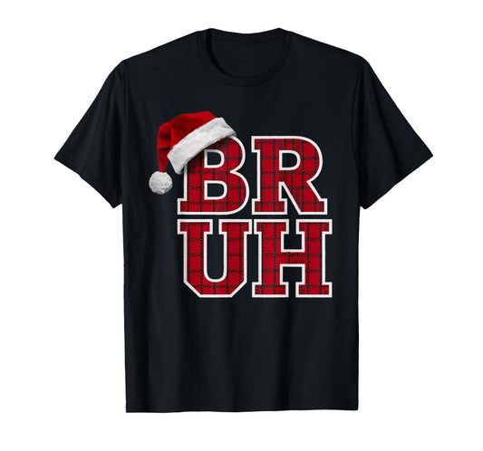 Bruh Funny Christmas Teens Boys Kids Xmas Pajamas T-Shirt