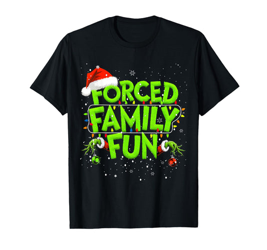 Forced Family Fun Christmas Shirts Matching Family Pajama T-Shirt