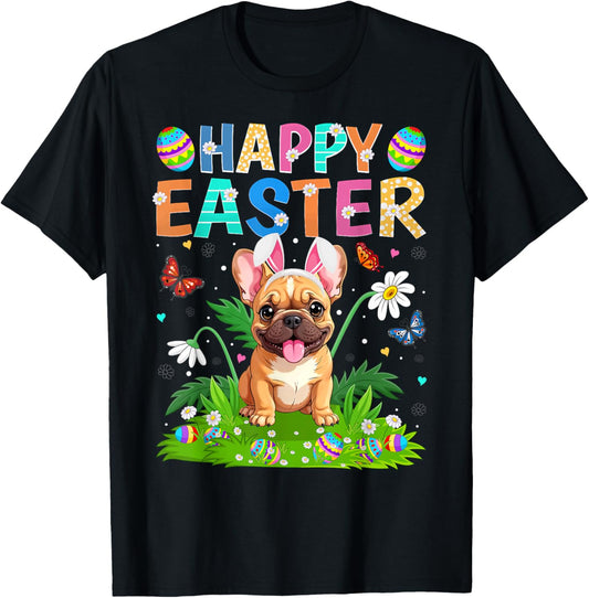 French Bulldog Happy Easter Egg Hunt Bunny Ear Easter Sunday T-Shirt