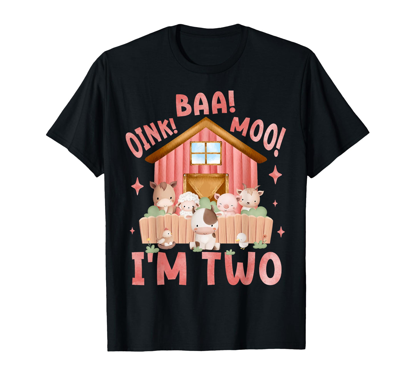 Oink Baa Moo I'm 2 Farm Theme Birthday 2 Yrs Old Girl T-Shirt