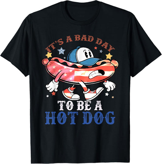 It's a Bad Day To Be a Hot Dog Funny 4th Of July Men Women T-Shirt