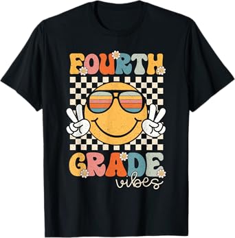 Fourth Grade Vibes Smile First Day of School 4th Grade Team T-Shirt