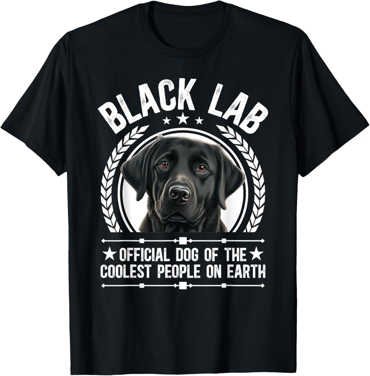 Black Lab Dog Funny Black Labrador Owner Black Lab Lover T-Shirt