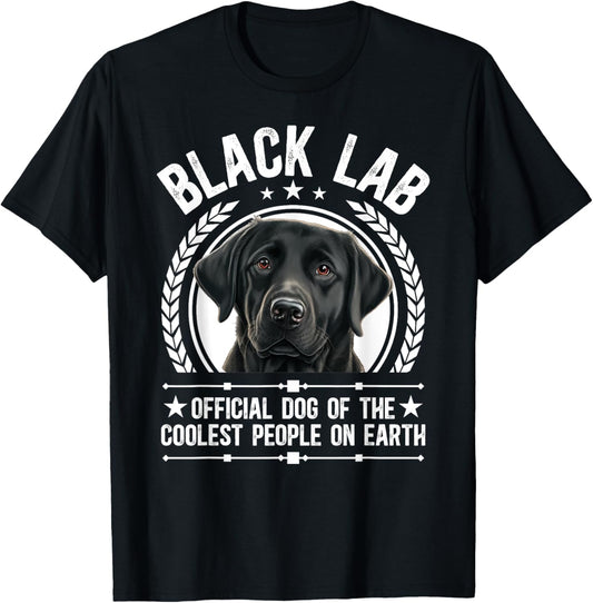 Black Lab Dog Funny Black Labrador Owner Black Lab Lover T-Shirt