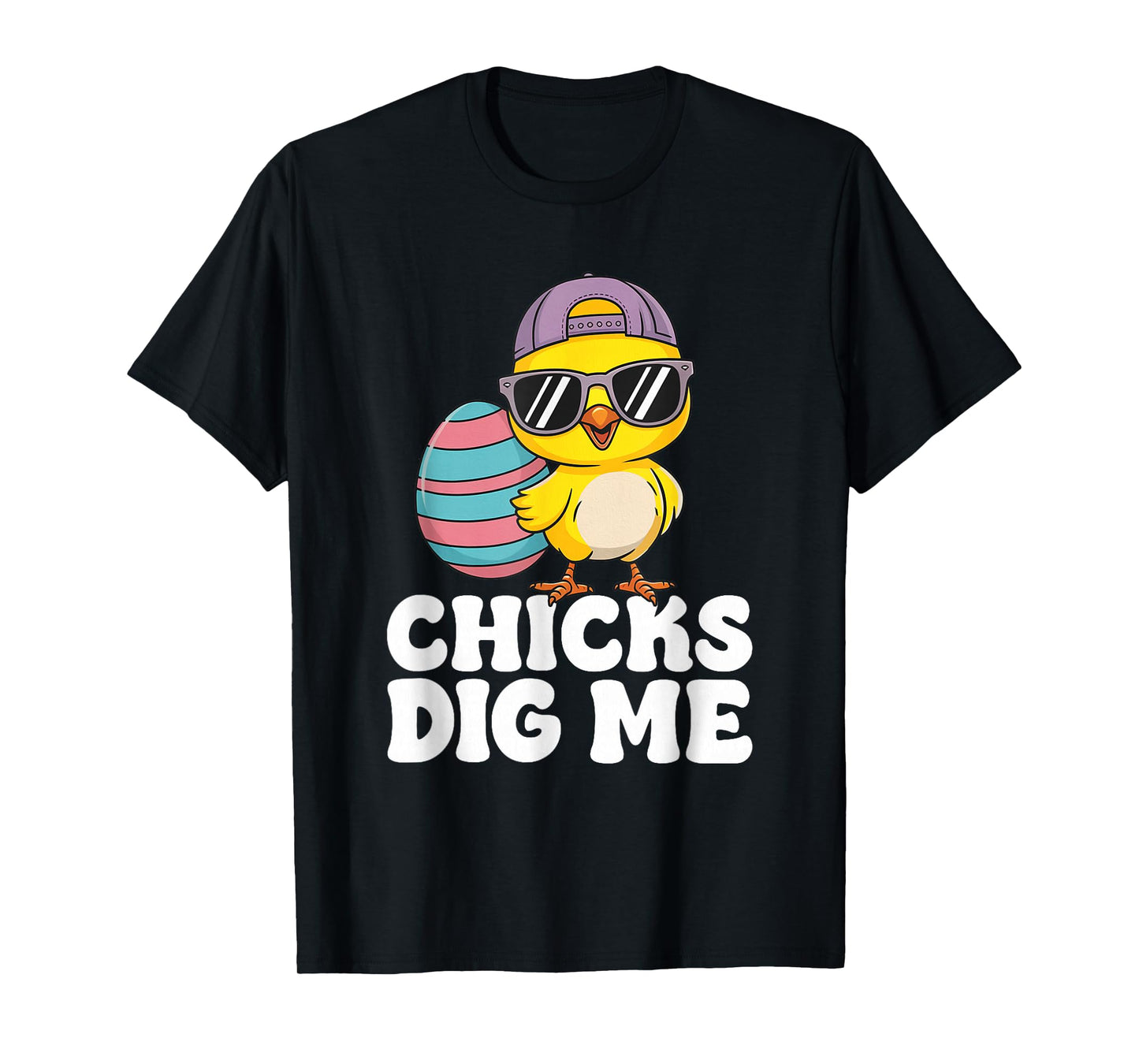 Chicks Dig Me Easter Toddler Boys Men Easter Funny 2025 T-Shirt