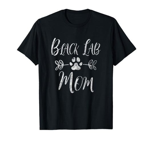 Black Lab Mom Shirt Labrador Retriever Lover Funny Dog Mom Women T-Shirt