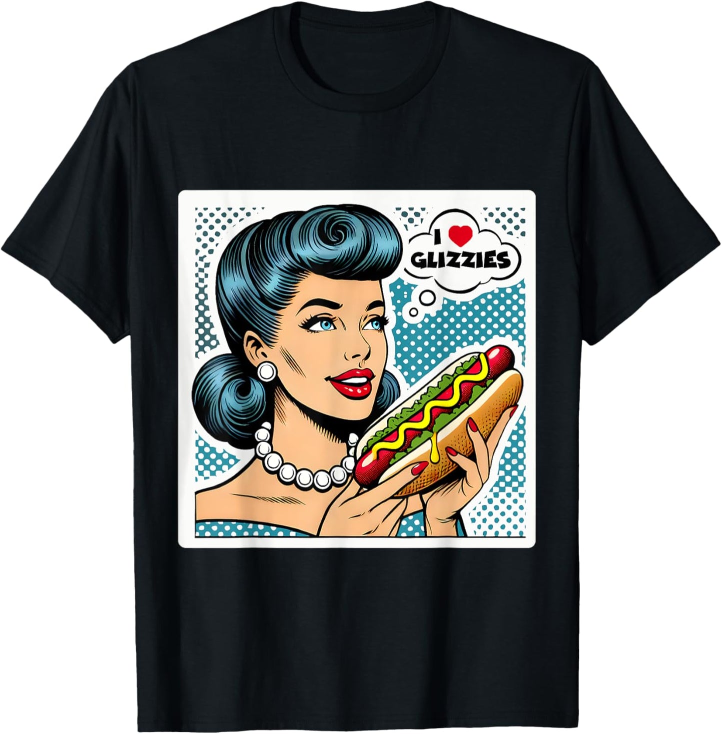 I Love Heart Big Glizzies Glizzy Gobbler Retro Pop Art Funny T-Shirt