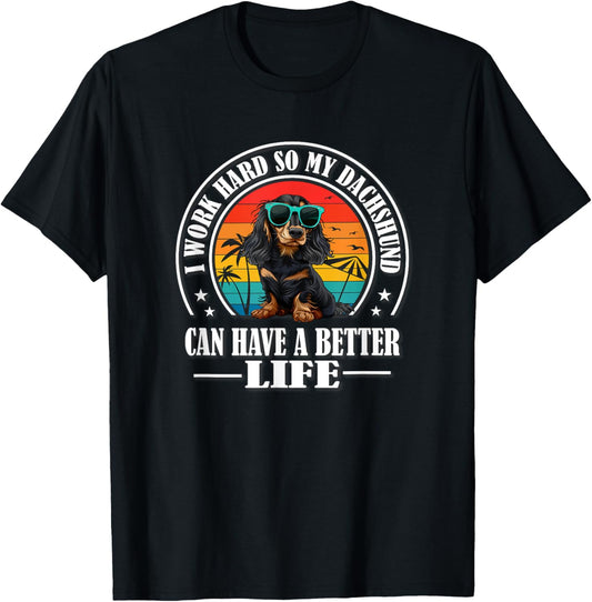 Funny Retro Vintage Better Life Black Long Haired Dachshund T-Shirt