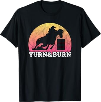 Retro Vintage Barrel Racing - Turn and Burn - Women or Girls T-Shirt