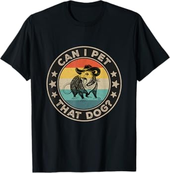 Can I Pet That Dog Meme Vintage Animal Lover Funny Opossum T-Shirt for Men Women Girls Kids