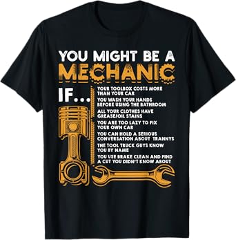 You Might Be A Mechanic If Funny Mechanic Gifts T-Shirt