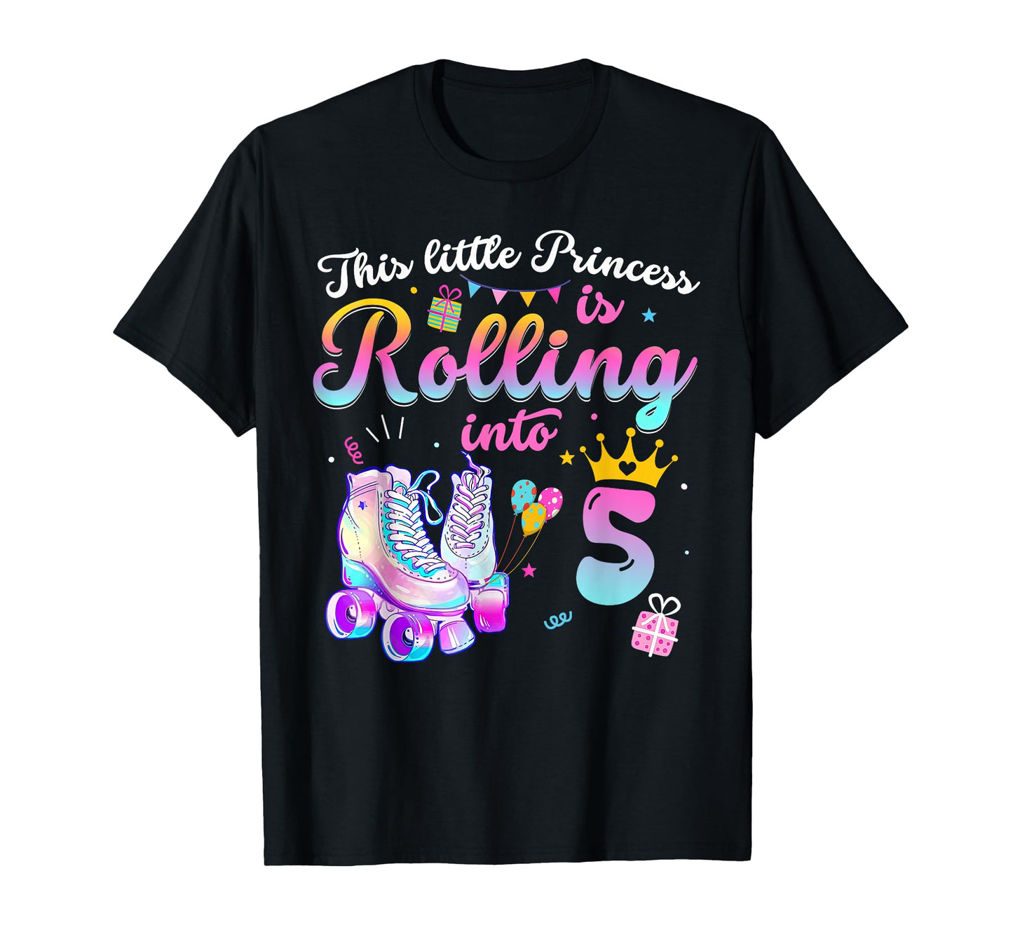 This Little Princess Is Rolling In To 5 Years Old 5th T-Shirt