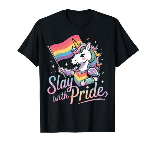 Slay With Pride Rainbow Unicorn Armor T-Shirt